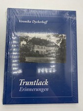 Truntlack Erinnerungen