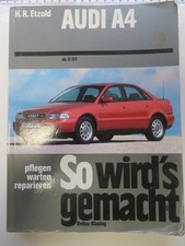 So wird's gemacht Audi A4, ab 9/1994, Delius Klasing