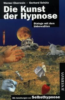 Die kunst der - der, hypnose: