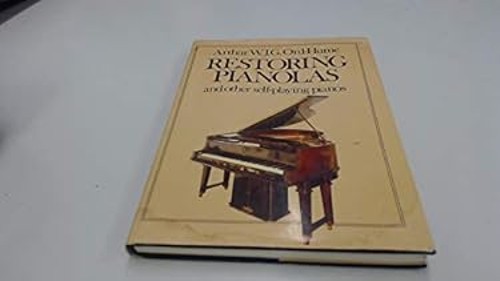 Restoring pianolas and - restoring, other