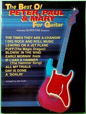 •The Best Of PETER, PAUL & MARY• For Guitar - Includes SUPER - TAB Notation