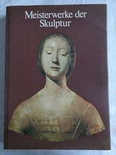 Meisterwerke der Skulptur