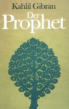 Der Prophet : Wegweiser zu