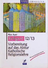 Vorbereitung auf das Abitur - Katholische Religionslehre