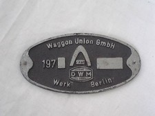 ORIGINAL REICHSBAHN SCHILD DDR 1970ER WAGGON UNION GmbH WERK BERLIN DWM        