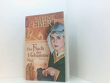 Der Fluch der Hebamme: Roman