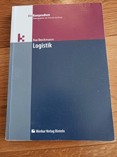 Kompendium logistik beckmann - logistik,,