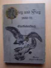 Krieg und Sieg 1870 / 71 Ein