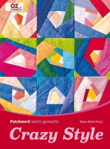 Crazy style patchwork leicht - style.,
