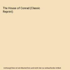 The House of Conrad [Classic