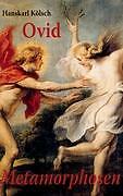 Ovid metamorphosen hanskarl - ovid,, metamorphosen,