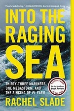 Into the Raging Sea: Thirty-Three Mariners, One... | Book | condition acceptable