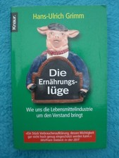 DIE ERNÄHRUNGSLÜGE Hans-Ulrich GRIMM 2005 Knaur Verlag 9783426778074