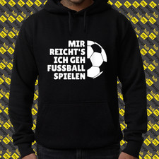 Hoodie lustig mit Spruch Fussball spielen Kapuzenpullover Sprüche Motiv Pulli