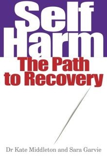 Selfharm the path recovery - path,