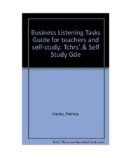 Business Höraufgaben Leitfaden für Lehrer und Selbststudium, Hanks, Patricia