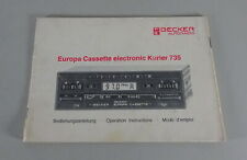 Betriebsanleitung Becker Autoradio Europa Cassette electronic Kurier 735 von '84