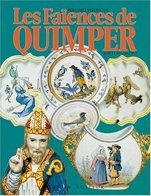 Les faïences quimper - quimper, von