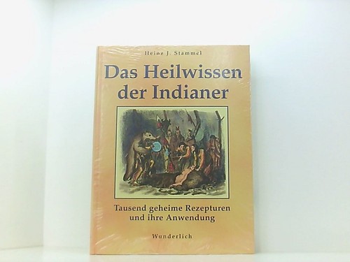 Das heilwissen der indianer - das,