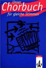 Unser Chorbuch für gleiche Stimmen