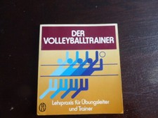 Der Volleyballtrainer Lehrpraxis für Übungsleiter u. Trainer BLV Verlag