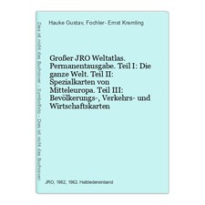 Großer JRO Weltatlas. Permanentausgabe. Teil I: Die ganze Welt. Teil II: Spezial