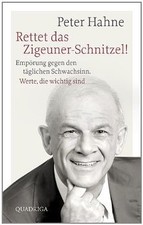 Rettet das Zigeuner-Schnitzel!: Empörung gegen de... | Book | condition like new