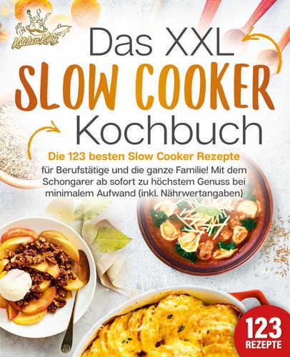 Das xxl slow - slow, kochbuch