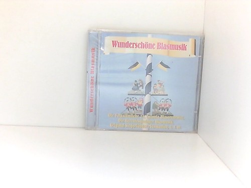 Wunderschöne blasmusik - wunderschöne,