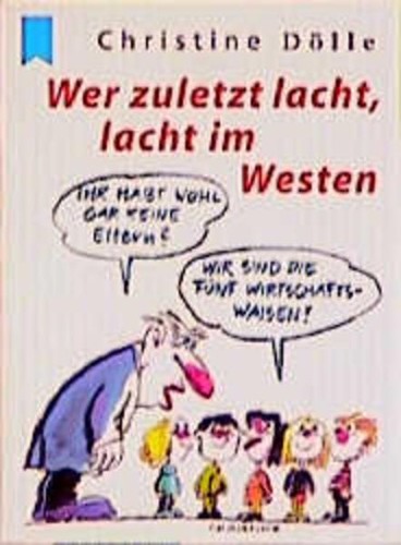 Wer zuletzt lacht - wer,