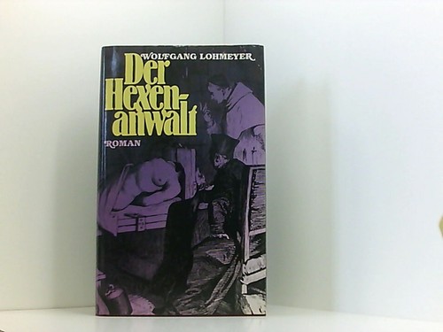Der hexenanwalt roman - -,