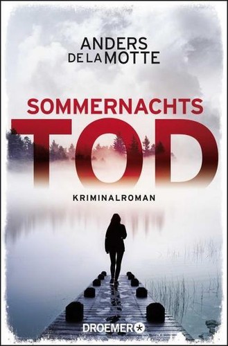 Sommernachtstod kriminalroman - sommernachtstod:,