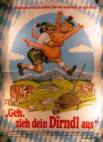 Geh zieh dein dirndl aus - geh,,