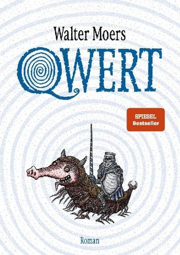 Walter moers qwert - qwert:, roman