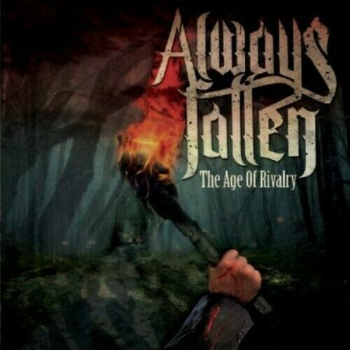 Always fallen the - always, of