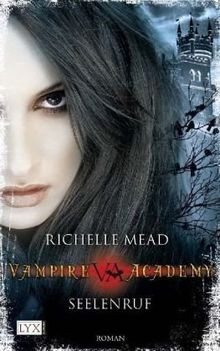 Vampire academy seelenruf - academy,