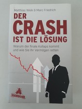 Der Crash ist die Lösung/Matthias Weik & Marc Friedrich /gebunden