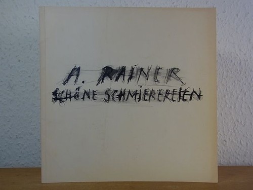 Arnulf rainer schöne - arnulf, rainer.