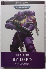 Warhammer 40k : Ben Counter, Traitor by Deed : Novella Serie 3 : Black Library