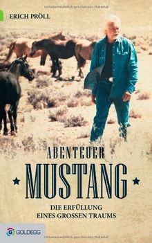 Abenteuer mustang erich - mustang:,