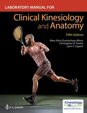 Laboratory Manual for Clinical Kinesiology and Anatomy Minor Towler Lippert