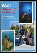Adventures IN Diving: Advanced Training für Open Water Divers Pa