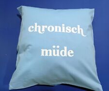 Chronisch Müde Kissen Beziehung Spaß Dekokissen Sofakissen mit Bezug  - hellblau