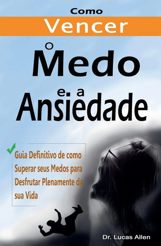 Lucas allen como vencer o - lucas,
