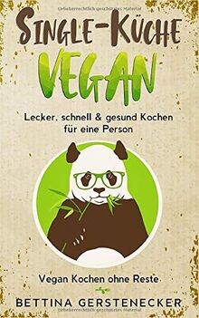 Single küche vegan - single-küche, lecker