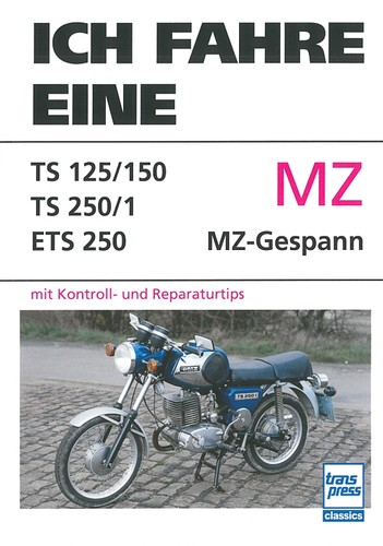 Ich fahre eine ts125 - fahre, mz