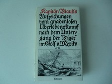 Kapitän Viaud, Untergang der Tiger,  Erdmann Verlag, Rarität