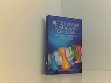 Ohne Wurzeln keine Flügel. Die systemische Therapie von Bert Hellinger. die syst