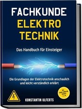 Fachkunde Elektrotechnik - Das Handbuch für Einsteiger: Die Buch edition trica