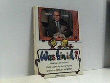 Was bin ich ? Was kann ich werden ? Heiteres Beruferaten für Kinder. Bilder von 